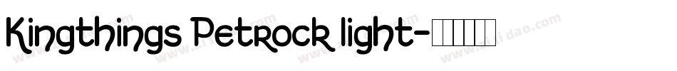 Kingthings Petrock light字体转换